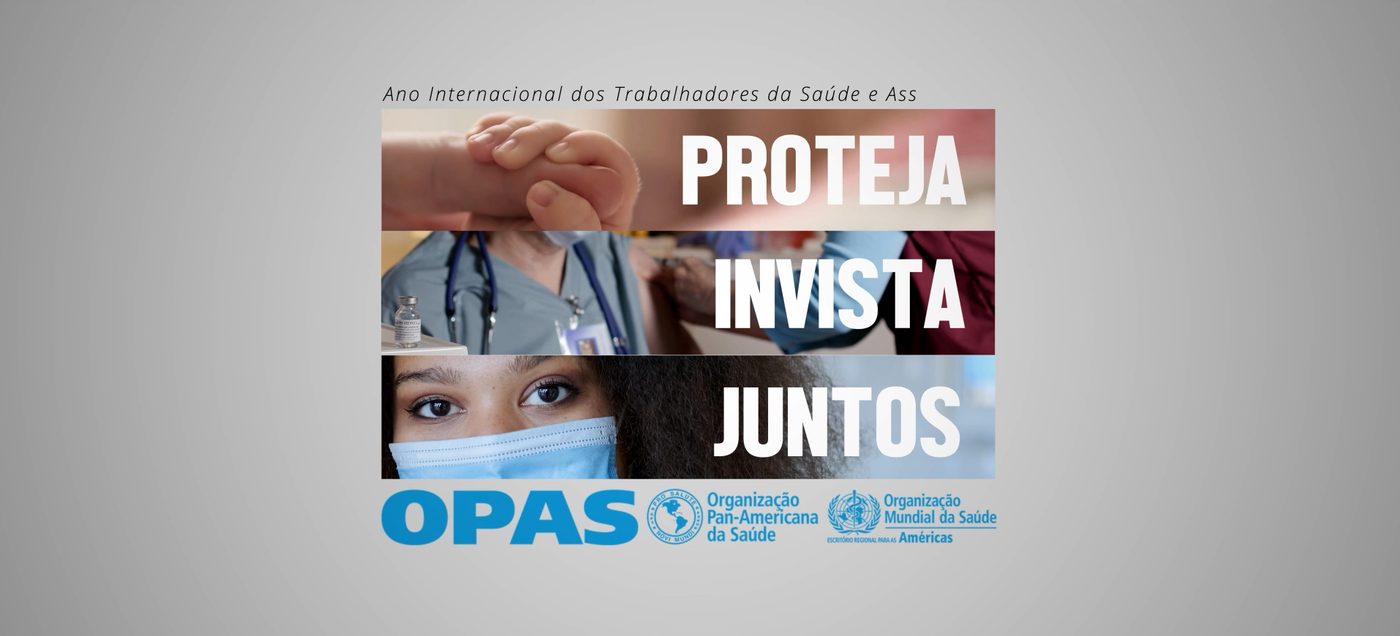 Campanha para trabalhadores da saúde com as palavras proteja, invista e juntos